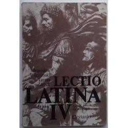 Lectio latina dla klasy IV liceum ogólnokształcącego. Czytanki