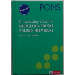 Uniwersalny słownik niemiecko-polski i polsko-niemiecki 40 000 haseł i zwrotów
