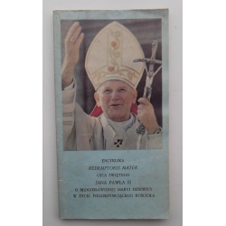 Encyklika Redemtoris Mater ojca świętego Jana Pawła II o błogosławionej maryi Dziewicy w życiu pielgrzymującego kościoła